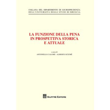 La funzione della pena in prospettiva storica e attuale