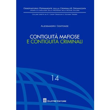 Contiguità mafiose e contiguità criminali