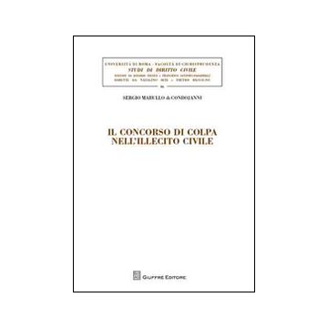 Il concorso di colpa nell'illecito civile