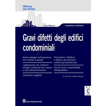 Gravi difetti degli edifici condominiali