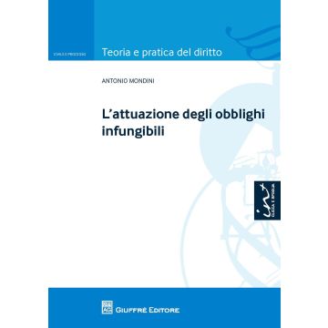 L'attuazione degli obblighi infungibili