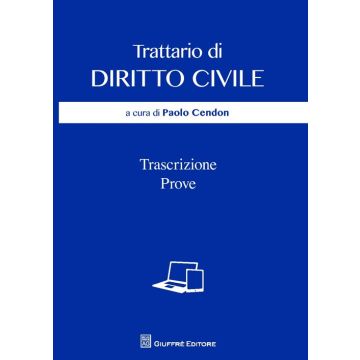 Trattario di diritto civile. Trascrizione, prove
