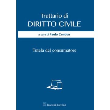 Trattario di diritto civile. Tutela del consumatore