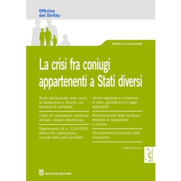 La crisi fra coniugi appartenenti a stati diversi
