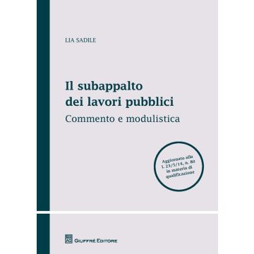 Il subappalto dei lavori pubblici