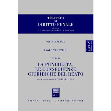 Trattato di diritto penale. Parte generale. Vol. 2: La punibilità. Le conseguenze giuridiche del reato