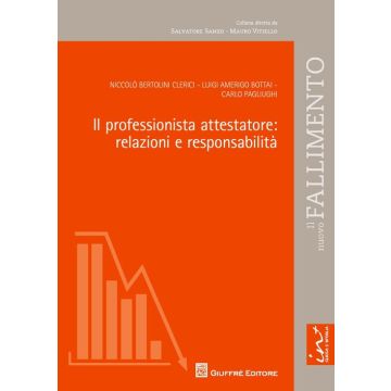 Il professionista attestatore. Relazioni e responsabilità