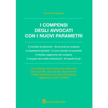 I compensi degli avvocati con i nuovi parametri. Con software