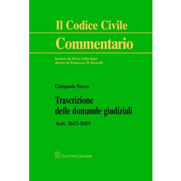 Trascrizioni delle domande giudiziali. Artt. 2652-2653 c.c.