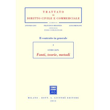 Il contratto in generale. Vol. 1: Fonti, teorie, metodi