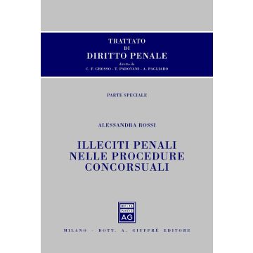 Trattato di diritto penale. Parte speciale. Illeciti penali nelle procedure concorsuali