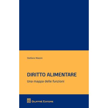Diritto alimentare. Una mappa delle funzioni