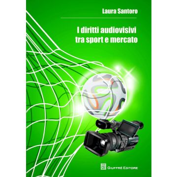 I diritti audiovisivi tra sport e mercato