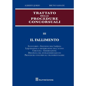 Trattato delle procedure concorsuali. Vol. 3: Il fallimento