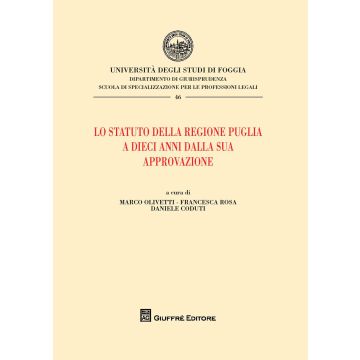 Lo statuto della Regione Puglia a dieci anni dalla sua approvazione