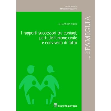 I rapporti successori tra coniugi, parti dell'unione civile e conviventi di fatto