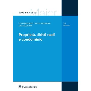 Proprietà, diritti reali e condominio