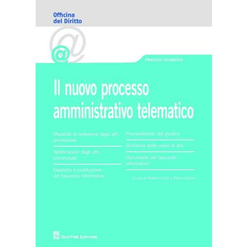 Il nuovo processo amministrativo telematico