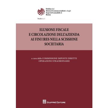 Elusione fiscale e circolazione dell'azienda ai fini IRES nella scissione societaria