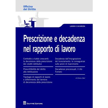 Prescrizione e decadenza nel rapporto di lavoro