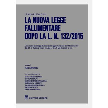 La nuova legge fallimentare dopo il d.l. n. 83/2015