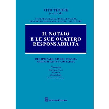 Il notaio e le sue 4 responsabilità 