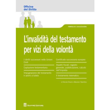 L'invalidità del testamento per vizi della volontà