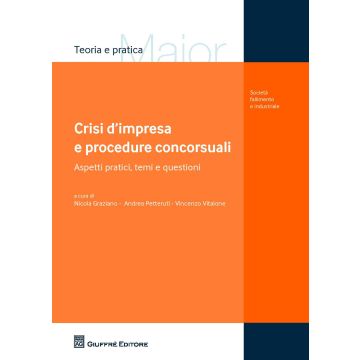 Crisi d'impresa e procedure concorsuali. Aspetti pratici, temi e questioni