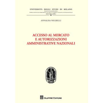 Accesso al mercato e autorizzazioni amministrative nazionali