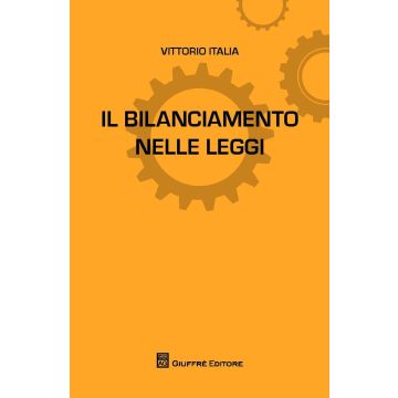 Il bilanciamento nelle leggi
