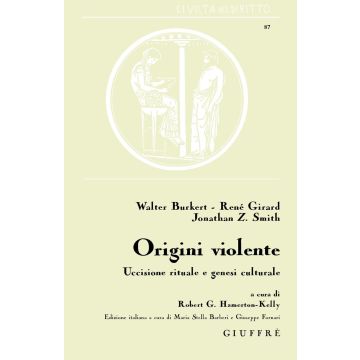 Origini violente. Uccisione rituale e genesi culturale
