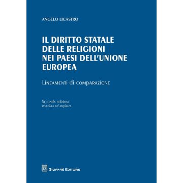 Il diritto statale delle religioni nei paesi dell'Unione Europea. Lineamenti di comparazione