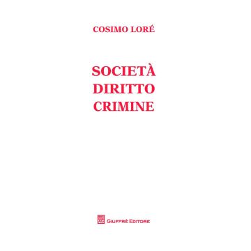 Società, diritto, crimine