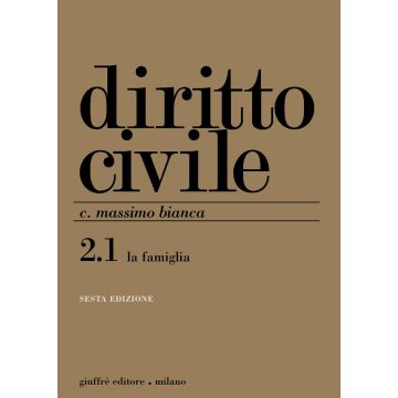 Diritto civile. Vol. 2: Parte 1 - La famiglia
