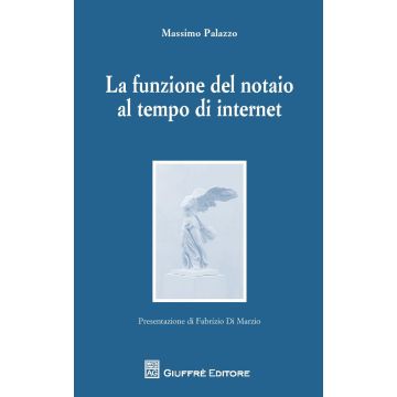 Il ruolo ordinante del notaio nel tempo di internet