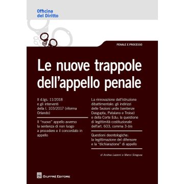 Le nuove trappole dell'appello penale