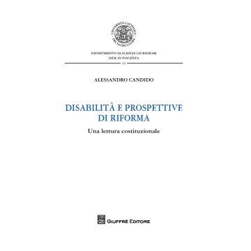 Disabilità e prospettive di riforma. Una lettura costituzionale