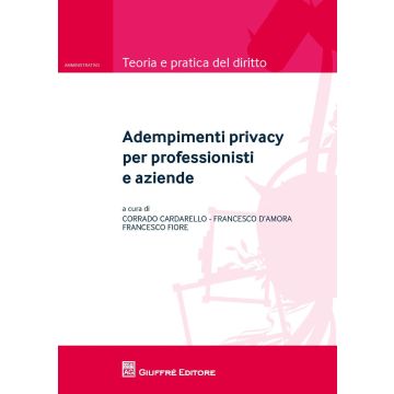 Adempimenti privacy per professionisti e aziende