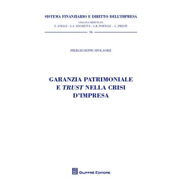Garanzia patrimoniale e trust nella crisi d'impresa