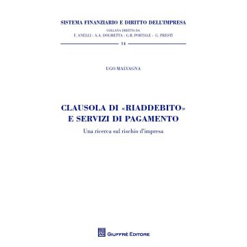 Clausola di "riaddebito" e servizi di pagamento. Una ricerca sul rischio d'impresa