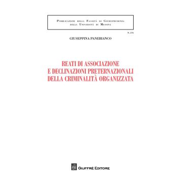 Reati di associazione e declinazioni preternazionali della criminalità organizzata