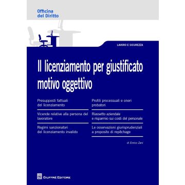 Il licenziamento per giustificato motivo oggettivo