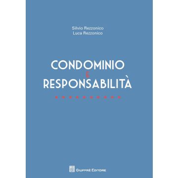 Condominio e responsabilità