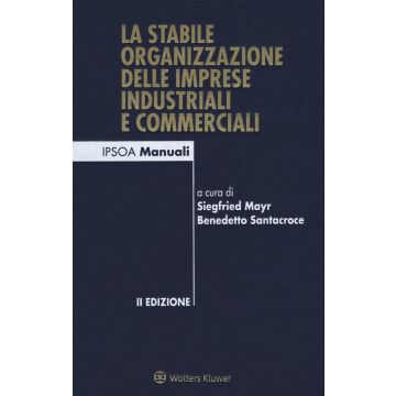 La stabile organizzazione delle imprese industriali e commerciali. Con Contenuto digitale per download e accesso on line
