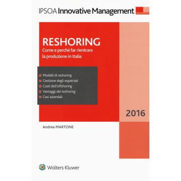 Reshoring. Come e perché far rientrare la produzione in Italia