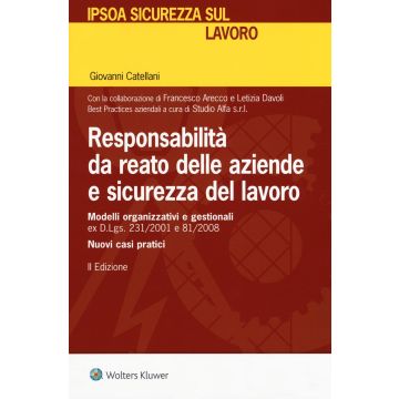 Responsabilità da reato delle aziende e sicurezza del lavoro