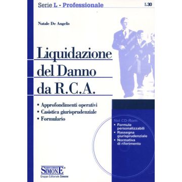Liquidazione del danno da R.C.A. Con CD-ROM