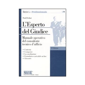 L'esperto del giudice. Manuale operativo del consulente tecnico d'ufficio