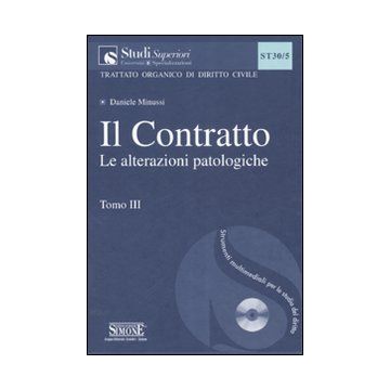 Il contratto. Con CD-ROM. Vol. 3: Le alterazioni patologiche