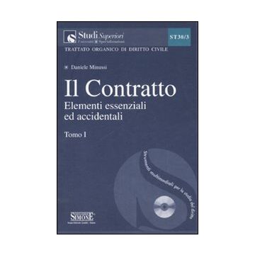 Il contratto. Con CD-ROM. Vol. 1: Elementi essenziali ed accidentali